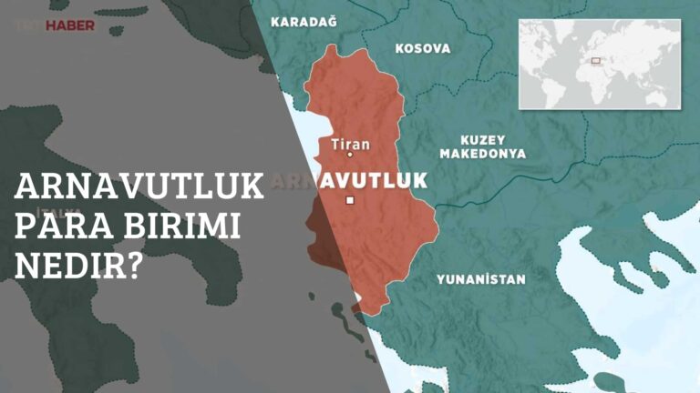 Arnavutluk Para Birimi Nedir?