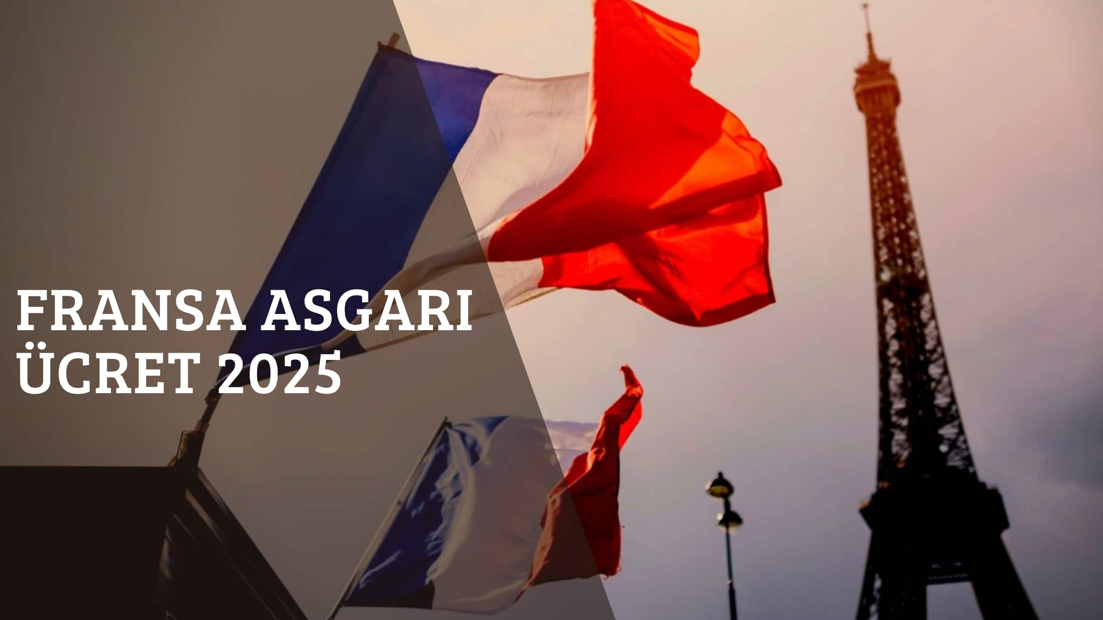 Fransa Asgari Ücret 2025
