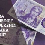 GBP Para Birimi Nedir? Hangi Ülkenin Resmi Para Birimidir?