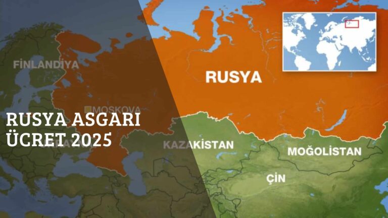 Rusya Asgari Ücret 2025