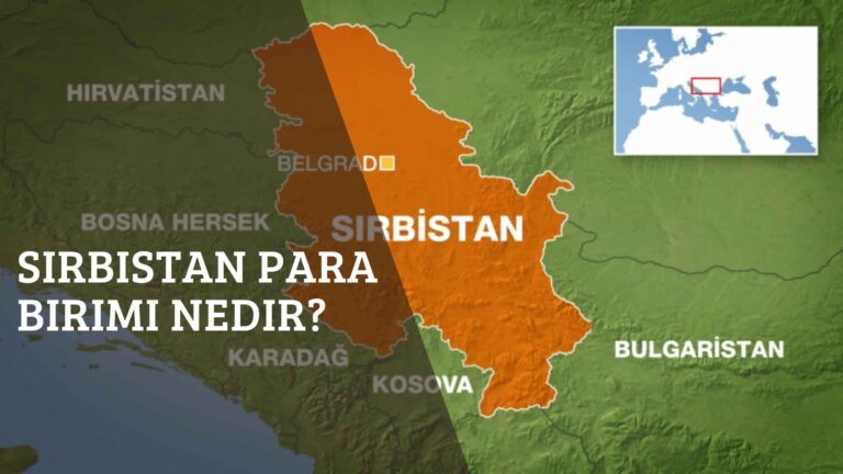 Sırbistan Para Birimi Nedir?