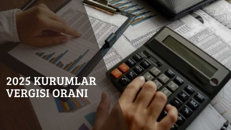 2025 Kurumlar Vergisi Oranı